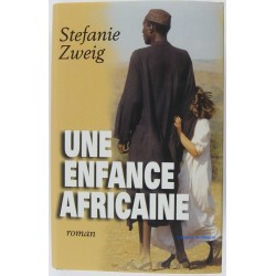 Une enfance africaine : roman autobiographique