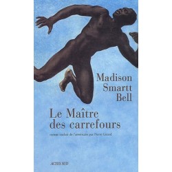 Le maître des carrefours