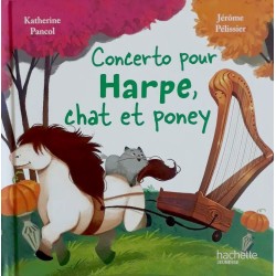 Concerto pour Harpe, Chat et Poney