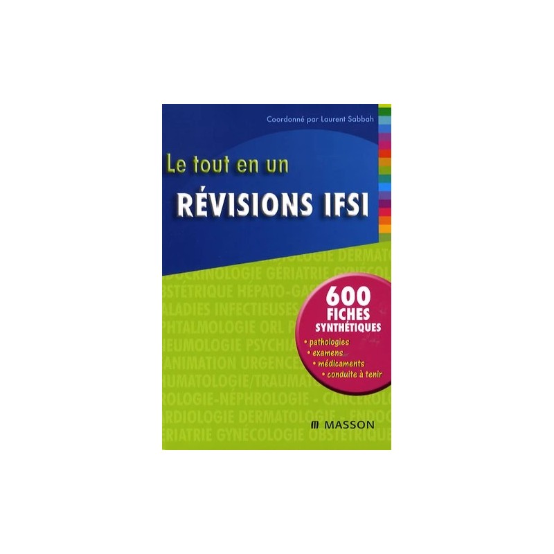 Le tout en un révisions IFSI Le tout en un révisions IFSI