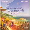 Un anniversaire dans le maquis Corse