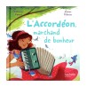 L'accordéon marchand de bonheur