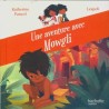 Une aventure avec Mowgli