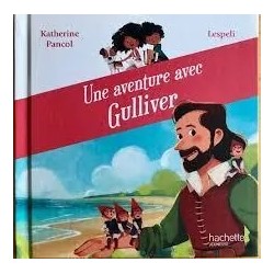 Une aventure avec Gulliver