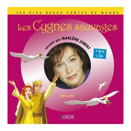 LES CYGNES SAUVAGES