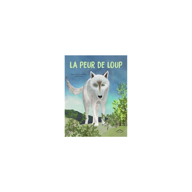 La peur de Loup