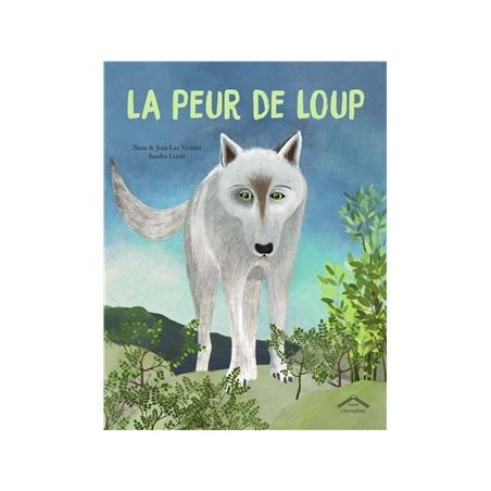 La peur de Loup