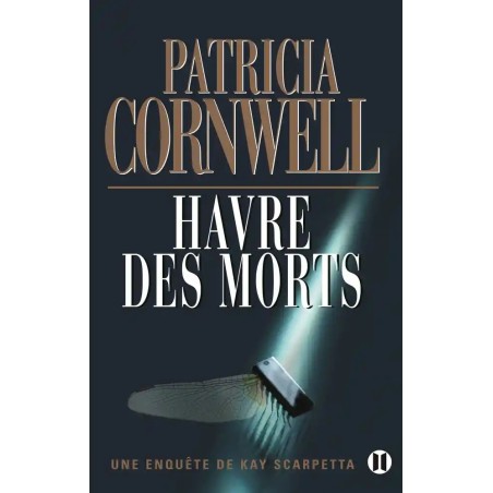 Une enquête de Kay Scarpetta