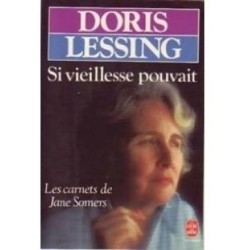 Si vieillesse pouvait - Les Carnets de Jane Somers