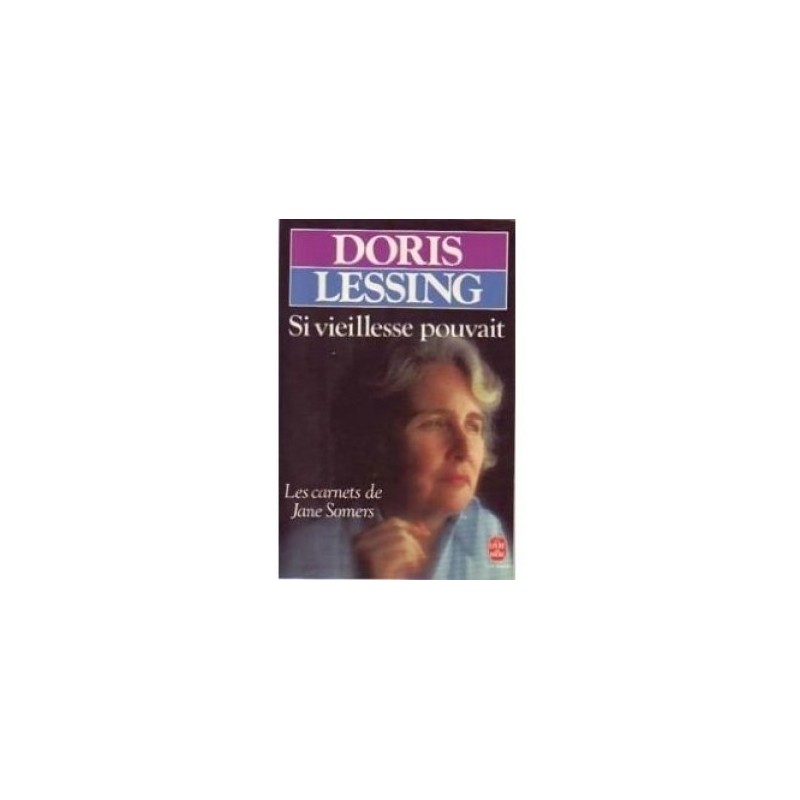 Si vieillesse pouvait - Les Carnets de Jane Somers