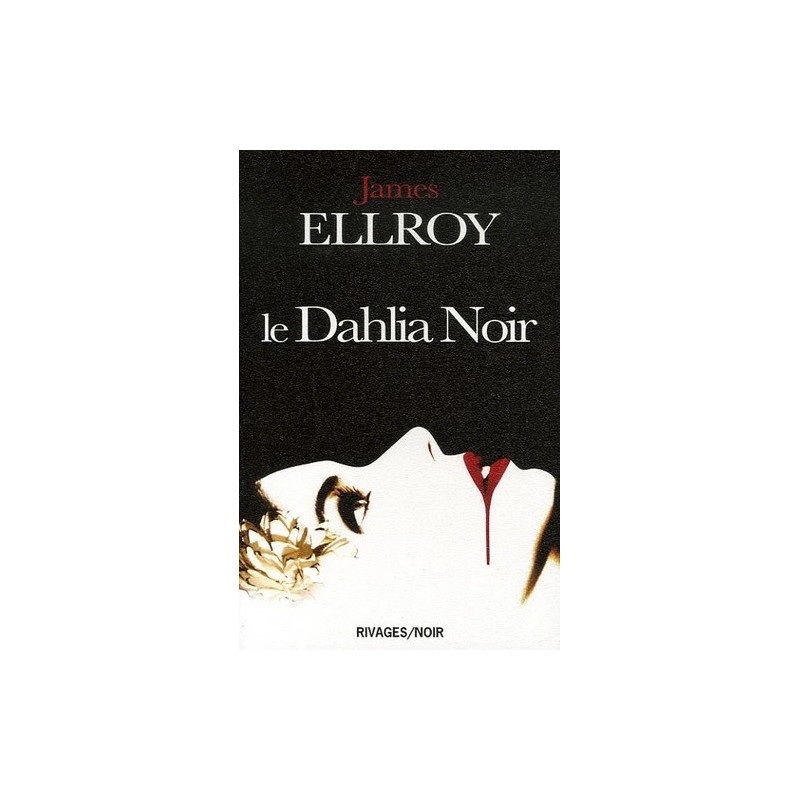 Le Dahlia Noir