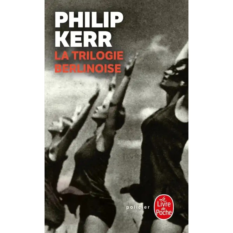 La Trilogie berlinoise : L'Eté de cristal - La Pâle figure - Un requiem allemand La Trilogie berlinoise : L'Eté de cristal - La Pâle figure - Un requiem allemand