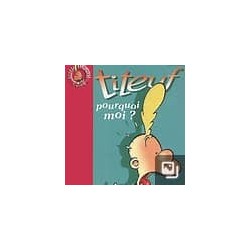 Titeuf - Poche Pourquoi moi ?