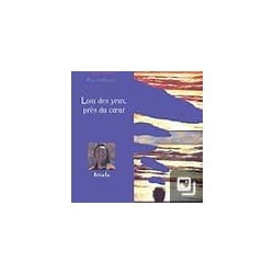 Loin des yeux, près du coeur