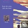 Loin des yeux, près du coeur