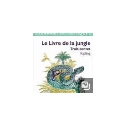 Le Livre de la jungle Trois contes