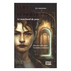 Bobby Pendragon - Le Marchand de peur T 1