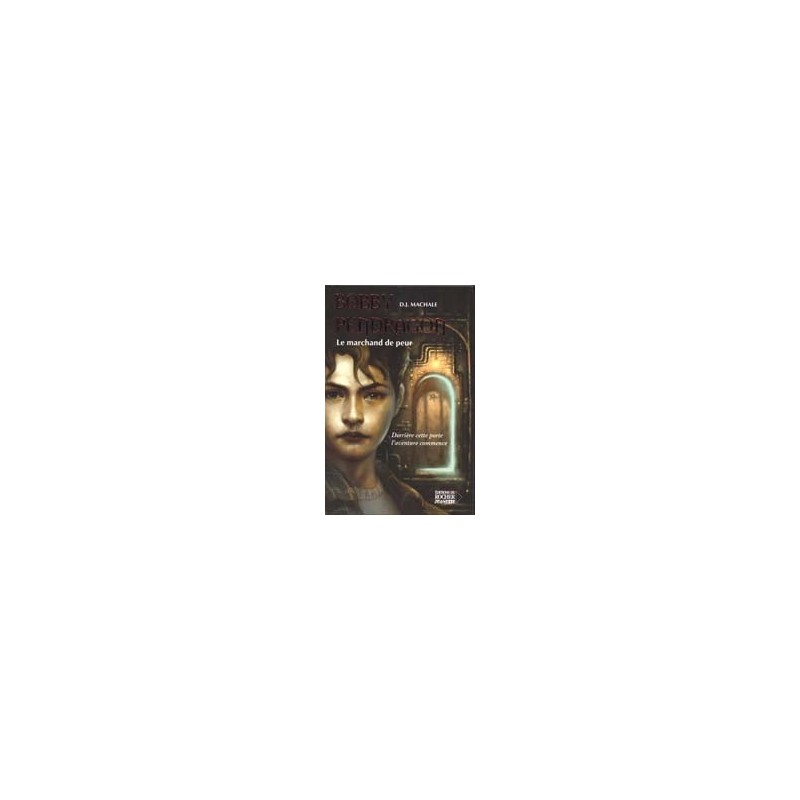 Bobby Pendragon - Le Marchand de peur T 1