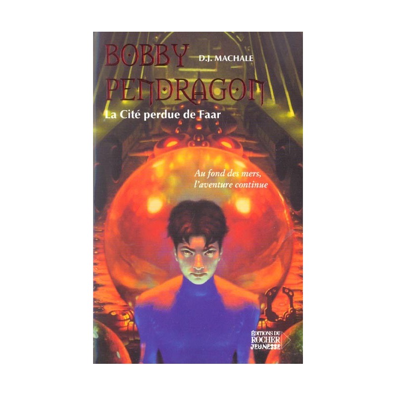 Bobby Pendragon - La Cité perdue de Faar T 2 Bobby Pendragon - La Cité perdue de Faar T 2