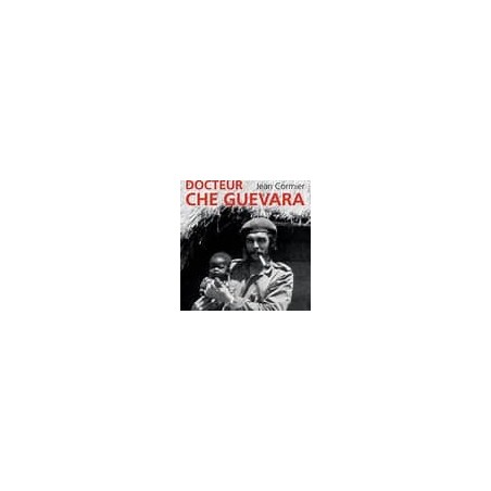 Docteur Che Guevara
