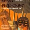 Bobby Pendragon - La guerre qui n'existait pas T 3