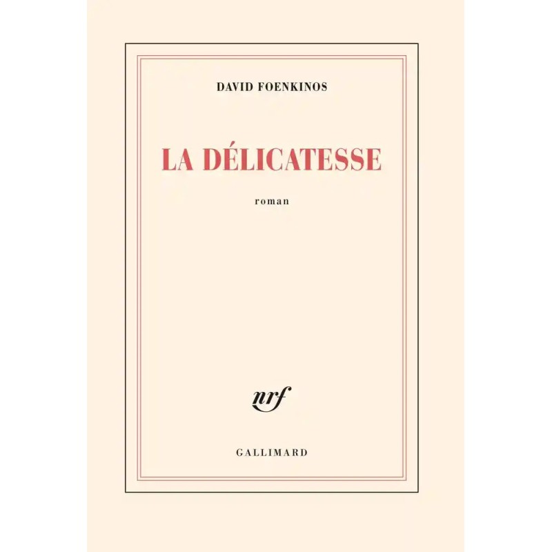 La délicatesse La délicatesse