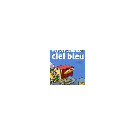 Des pas dans mon ciel bleu