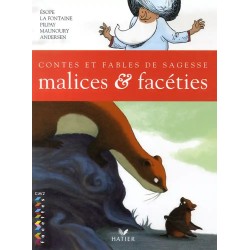 Malices et facéties - Contes et fables de sagesse