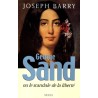 George Sand ou le Scandale de la liberté