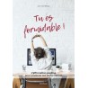 Tu es formidable !