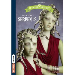 Le collège Lovecraft T 2 -  Les soeurs serpents