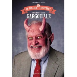 Le collège Lovecraft T 1 - Professeur Gargouille