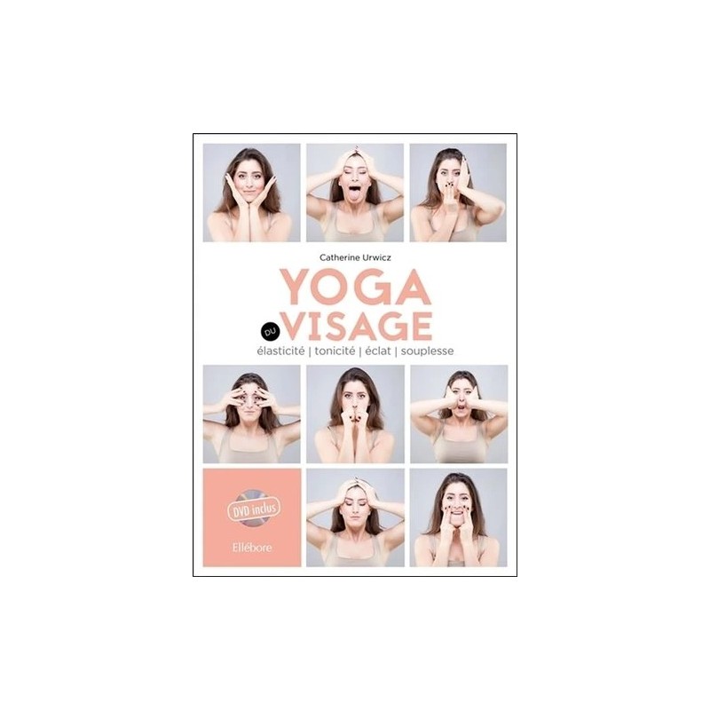 Yoga du visage - Elasticité - tonicité - éclat - souplesse