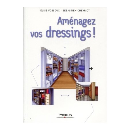 Aménagez vos dressings !