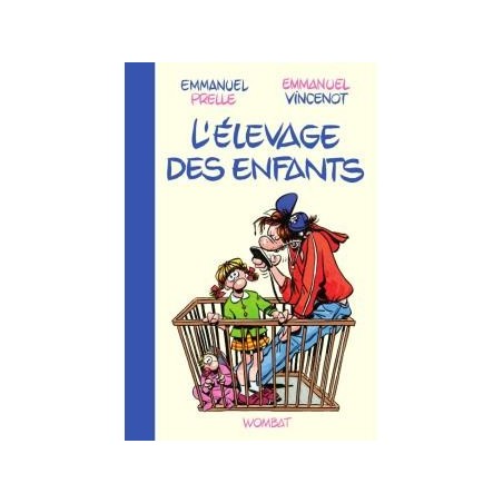 L'elevage des enfants