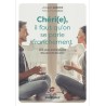 Chéri(e), il faut qu'on se parle franchement