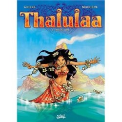 Thalulaa - Manta Oro Tome 01 : Thalulaa