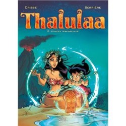 Thalulaa - Alizees Temporelles Tome 02