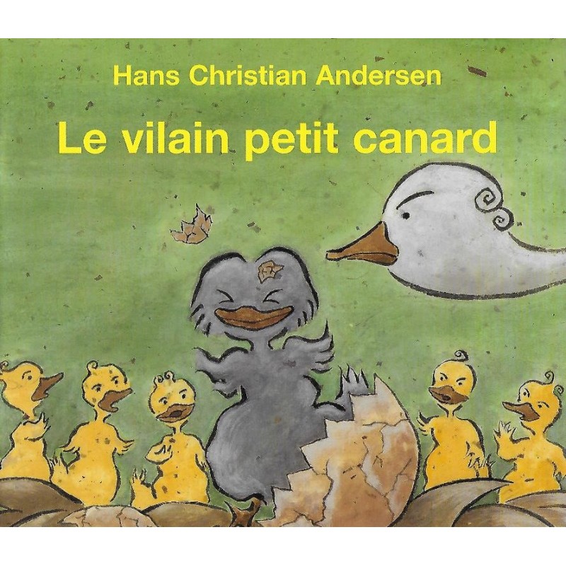 LE VILAIN PETIT CANARD