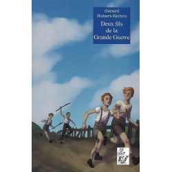 DEUX FILS DE LA GRANDE GUERRE