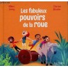 Les fabuleux pouvoirs de la roue