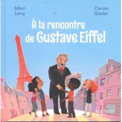 A la Rencontre de Gustave Eiffel