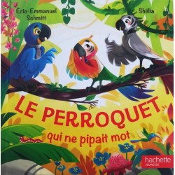 Le perroquet qui ne pipait mot