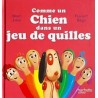 Comme un chien dans un jeu de quilles