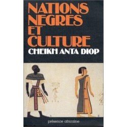 t.1 Nations nègres et culture / Cheikh Anta Diop