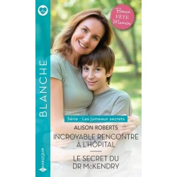 Incroyable rencontre à l'hôpital - Le secret du Dr McKendry