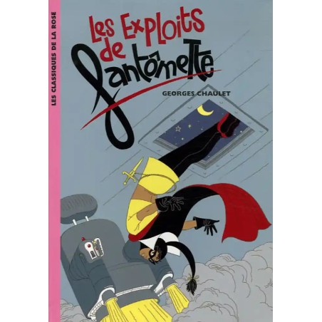 Fantômette  -  Les exploits de Fantômette