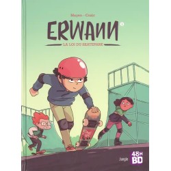 Erwann Tome 1 - La loi du skatepark