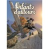 Les enfants d'ailleurs t.6 - Confrontation