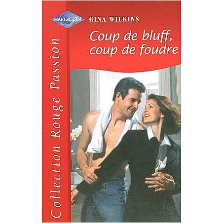 Coup de bluff, coup de foudre